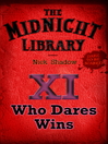 Who Dares Wins (eBook): Midnight Library RED Series, Book 11
